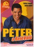 Barta Gábor,Tomka Tivadar - Péter, a BeleValó