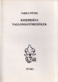 Tarics Péter - Kisebbségi vallomástöredékek (dedikált)