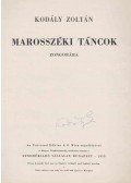 Kodály Zoltán - Marosszéki táncok zongorára (aláírt)