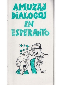 Albert Leinhardt - Amuzaj dialogo en Esperanto, Budapest 1980 antikvár könyv