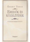 Ébert Tibor - Eredők és közelítések