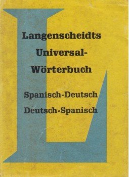  - Langenscheidts Universal-Wörterbuch Spanisch und Deutsch, Berlin-Schöneberg 1956 antikvár könyv