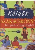 Rosalba Gioffré,Frances Lee,Karen Ward - Kölyök-szakácskönyv