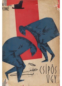 Marcel Aymé - Csípős ügy Marcel Aymé - Csípős ügy, Budapest 1962 antikvár könyv