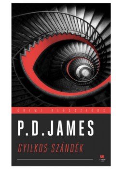 P. D. James - Gyilkos szándék P. D. James - Gyilkos szándék, null 2020 antikvár könyv