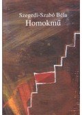 Szegedi-Szabó Béla - Homokmű