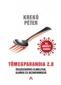 Krekó Péter - Tömegparanoia 2.0 - Összeesküvés-elméletek, álhírek és dezinformáció