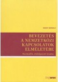 Egedy Gergely - Bevezetés a nemzetközi kapcsolatok elméletébe