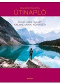 Kath Stathers - Bakancslista - Útinapló - Írjuk meg saját kalandjaink könyvét!