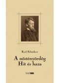 Schönherr, Karl - A nőstényördög / Hit és haza - Két dráma