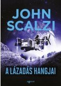 John Scalzi - A lázadás hangjai