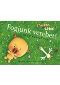 Tóth Krisztina - Fogjunk verebet! - Malac és Liba 4.