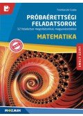 Trembeczki Csaba - Matematika próbaérettségi feladatsorok - Emelt szint - 12 feladatsor megoldásokkal, magyarázatokkal (MS-3172U)