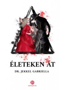 Dr. Jekkel Gabriella - Életeken át, null 2020 antikvár könyv