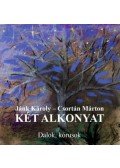Jánk Károly, Csortán Márton - Két alkonyat - Dalok, kórusok