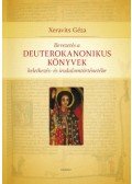 Xeravits Géza - Bevezetés a Deuterokanonikus könyvek keletkezés- és irodalomtörténetébe