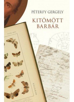 PÉTERFY GERGELY - Kitömött barbár PÉTERFY GERGELY - Kitömött barbár, null 2021 antikvár könyv