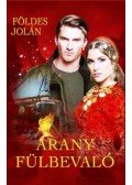 Földes Jolán - Arany fülbevaló