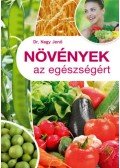 Dr. Nagy Jenő - Növények az egészségért