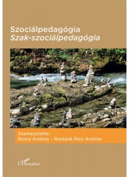 Rosta Andrea, Rostáné Riez Andrea - Szociálpedagógia - Szak-szociálpedagógia, null 2021 antikvár könyv