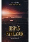 Tyll J. Pollmann - Hispán farkasok