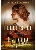 Jessica Strawser - Felejts el örökre!