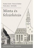Fazakas László, Fodor János, Ferenczi Szilárd, Gál Zsófia - Minta és felzárkózás