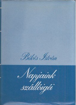 Békés István - Nagyjaink szállóigéi 2., Budapest 1977 antikvár könyv