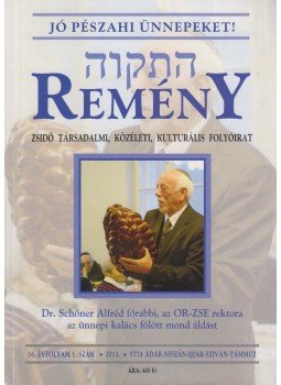 Benedek István Gábor (szerk.) - Remény 2013. Tavasz (16. évfolyam 1. szám), Budapest 2013 antikvár könyv