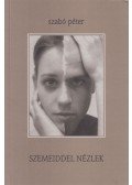 Szabó Péter - Szemeiddel nézlek