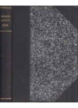 Manninger Vilmos, Dr. Soós Aladár - Magyar Kórház 1938. (teljes évfolyam) Manninger Vilmos, Dr. Soós Aladár - Magyar Kórház 1938. (teljes évfolyam), Budapest 1938 antikvár könyv