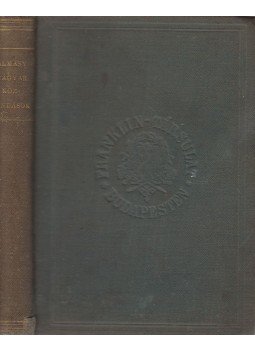 Almásy János - Magyar közmondások gyűjteménye különös tekintettel az életbölcseségre és a nevelésre., Budapest 1890 antikvár könyv