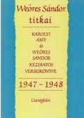 Szigethy Gábor,Károlyi Amy,Weöres Sándor - Weöres Sándor titkai