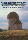 Kriszt György - Középkori templomaink