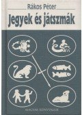 Rákos Péter - Jegyek és játszmák (dedikált)