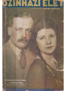 Incze Sándor (szerk.) - Színházi Élet 1930/15. szám, Budapest 1930 antikvár könyv