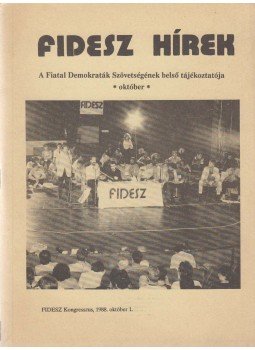 Szécsényi Mihály, Víg Mónika - Fidesz hírek 1988. október Szécsényi Mihály, Víg Mónika - Fidesz hírek 1988. október, Budapest 1988 antikvár könyv