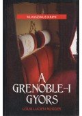 Rogger, Louis Lucien - A grenoble-i gyors