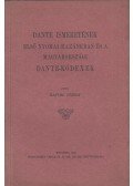 Kaposi József - Dante ismeretének első nyomai hazánkban és a magyarországi Dante-kódexek