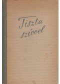 Réz Pál (szerk.),Ascher Oszkár - Tiszta szívvel