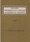A. S. Hornby,R. Mackin - Oxford Progressive English Alternative Course - Book A