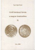 Egervölgyi Dezső - Gróf Széchenyi István a magyar érmészetben II.