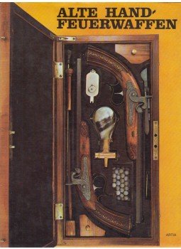 Jan Durdík, Miroslav Mudra, Miroslav Sáda - Alte Handfeuerwaffen Jan Durdík, Miroslav Mudra, Miroslav Sáda - Alte Handfeuerwaffen, Prága 1977 antikvár könyv