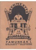 Jánosy Albert,Jánosy István - Famunkák I.