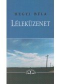 Hegyi Béla - Léleküzenet (dedikált)