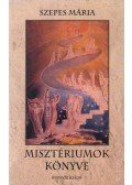Szepes Mária - Misztériumok könyve (dedikált)