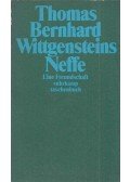 Thomas Bernhard - Wittgensteins Neffe: Eine Freundschaft