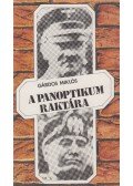 Gárdos Miklós - A panoptikum raktára