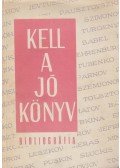 Ecsedy Andorné,Gáliczky Éva - Kell a jó könyv