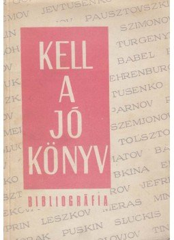 Ecsedy Andorné, Gáliczky Éva - Kell a jó könyv Ecsedy Andorné, Gáliczky Éva - Kell a jó könyv, Budapest 1971 antikvár könyv